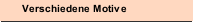 Verschiedene Motive